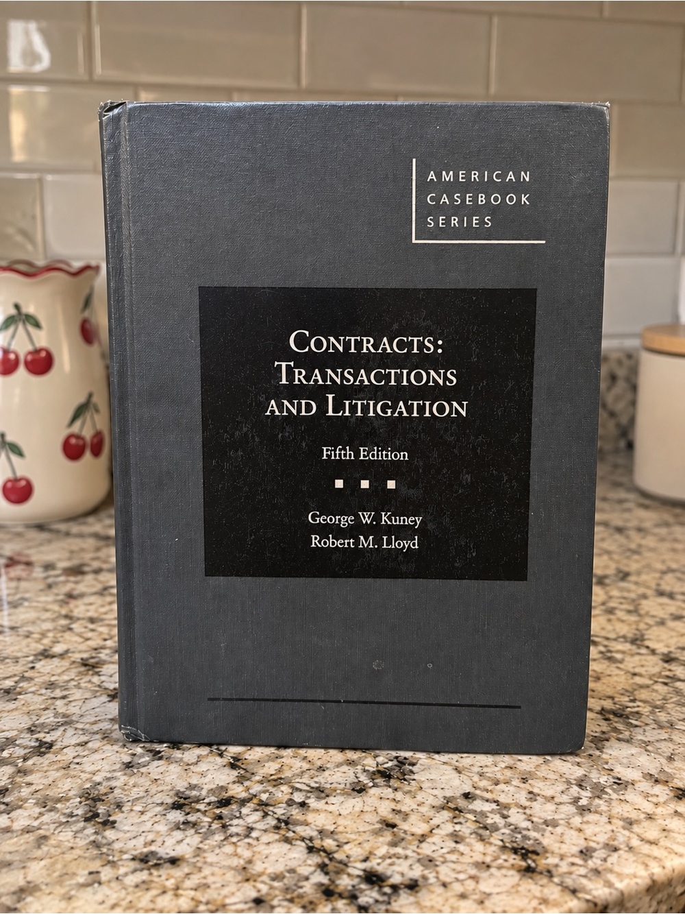 Contracts: Transactions and Litigation (Fifth Edition)